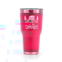 Life Is Better At The Campsite Tumbler - Pink 30 oz.