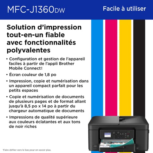 Brother MFC-J1360DW Imprimante tout-en-un à jet d’encre couleur sans fil Work Smart avec impression recto verso automatique et écran couleur de 1,8 po