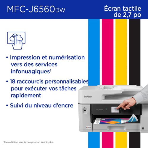 Brother MFC-J6560DW Imprimante tout-en-un à jet d’encre couleur sans fil INKvestment avec impression au format 11 po x 17 po et écran tactile couleur de 2,7 po