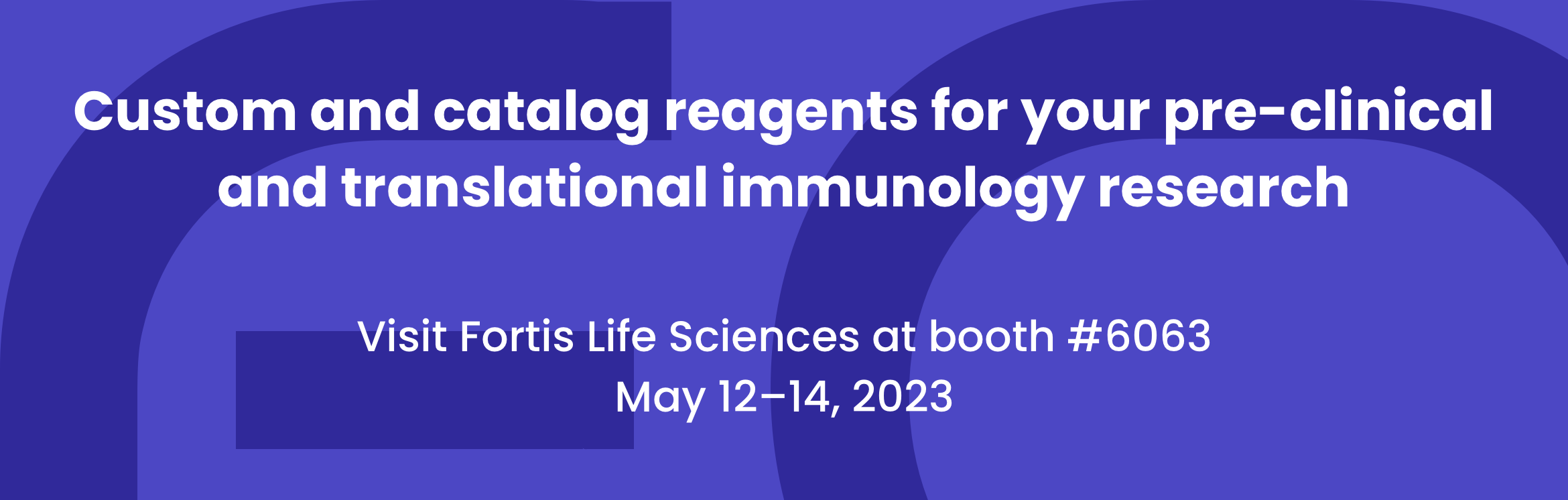 Fortis Life Sciences at IMMUNOLOGY2023