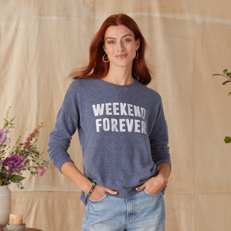 Weekend Forever Sweatshirt